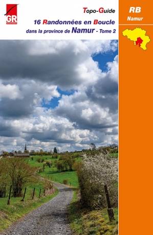 RB Namur - Randonnées en Boucle dans la province de Namur tome 2