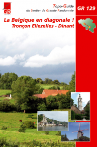 GR 129 La Belgique en diagonale ! Tronçon Ellezelles - Dinant