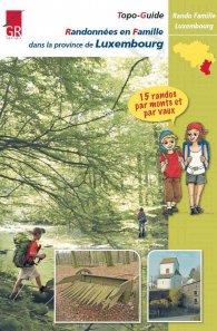 RF Luxembourg - Randonnées en Famille dans la province de Luxembourg