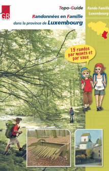 RF Luxembourg - Randonnées en Famille dans la province de Luxembourg